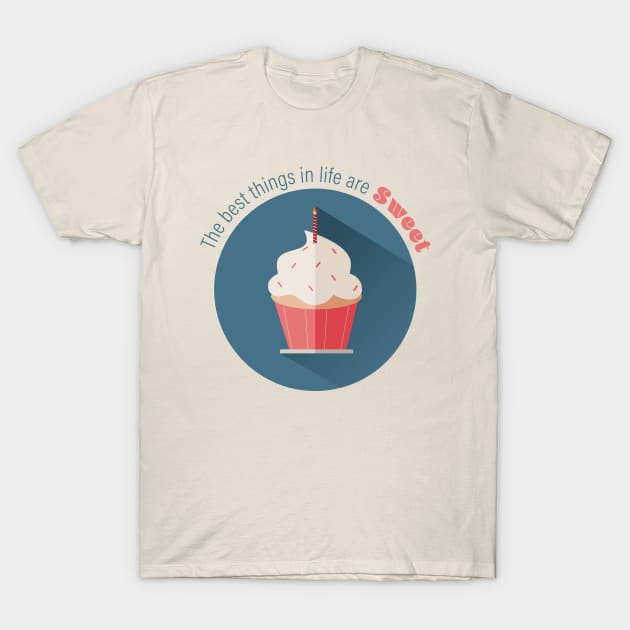 The Best Things in Life are Sweet Cupcake with Sprinkles and Candle T-Shirt by EmilyK